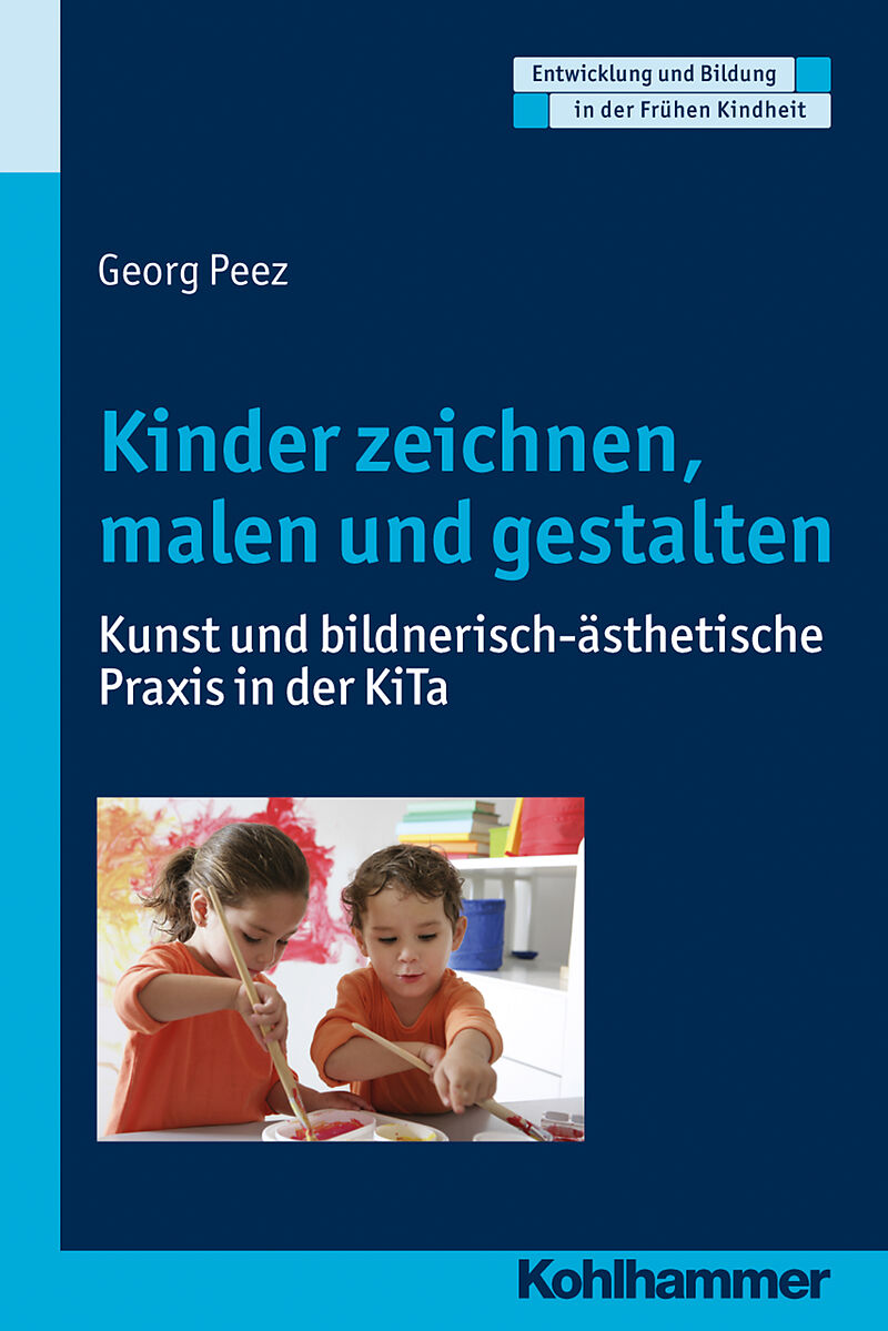 Kinder Zeichnen Malen Und Gestalten Georg Peez Buch Kaufen Ex Libris