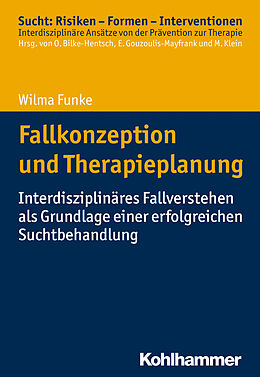 Kartonierter Einband Fallkonzeption und Therapieplanung von Wilma Funke