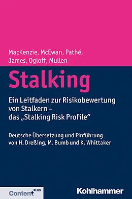 E-Book (epub) Stalking von Rachel D. MacKenzie, Troy E. McEwan, Michele T. Pathé