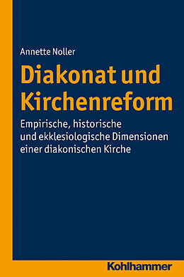 E-Book (pdf) Diakonat und Kirchenreform von Annette Noller