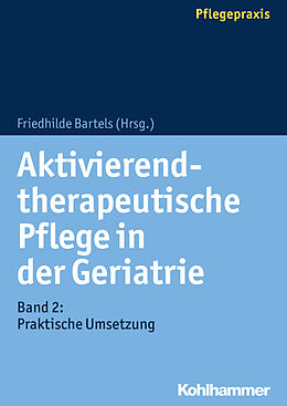 E-Book (pdf) Aktivierend-therapeutische Pflege in der Geriatrie von 