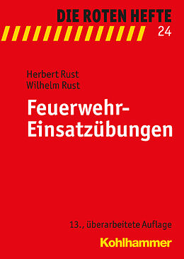 Kartonierter Einband Feuerwehr-Einsatzübungen von Herbert Rust, Wilhelm Rust