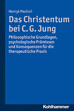 E-Book (pdf) Das Christentum bei C. G. Jung von Henryk Machon