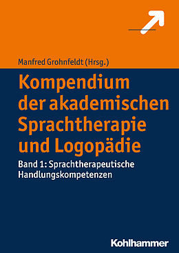 Kartonierter Einband Kompendium der akademischen Sprachtherapie und Logopädie von 