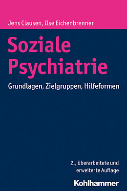 E-Book (epub) Soziale Psychiatrie von Jens Clausen, Ilse Eichenbrenner