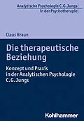 E-Book (pdf) Die therapeutische Beziehung von Claus Braun
