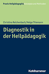 Kartonierter Einband Diagnostik in der Heilpädagogik von Christina Reichenbach, Helge Thiemann