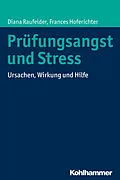 E-Book (epub) Prüfungsangst und Stress von Diana Raufelder, Frances Hoferichter
