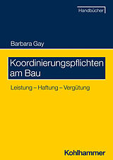 E-Book (pdf) Koordinierungspflichten am Bau von Barbara Gay