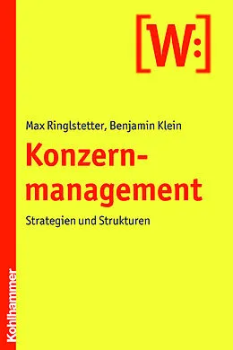 E-Book (pdf) Konzernmanagement von Max Ringlstetter, Benjamin Klein