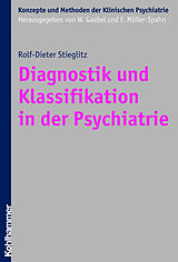 E-Book (pdf) Diagnostik und Klassifikation in der Psychiatrie von Rolf-Dieter Stieglitz