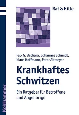 E-Book (pdf) Krankhaftes Schwitzen von Falk G. Bechara, Johannes Schmidt, Klaus Hoffmann