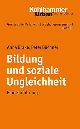 E-Book (pdf) Bildung und soziale Ungleichheit von Anna Brake, Peter Büchner