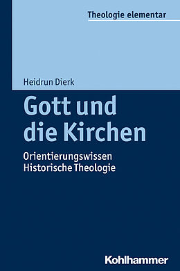 E-Book (epub) Gott und die Kirchen von Heidrun Dierk