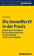E-Book (epub) Die ImmoWertV in der Praxis von Jörn Freise