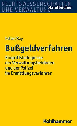 E-Book (epub) Bußgeldverfahren von Wolfgang Kay, Christoph Keller