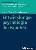 E-Book (pdf) Entwicklungspsychologie der Kindheit von Bianca Jovanovic, Gudrun Schwarzer