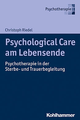 E-Book (pdf) Psychological Care am Lebensende von Christoph Riedel