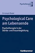 E-Book (epub) Psychological Care am Lebensende von Christoph Riedel