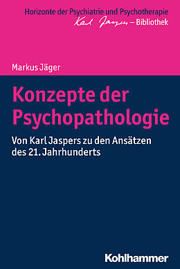 Kartonierter Einband Konzepte der Psychopathologie von Markus Jäger