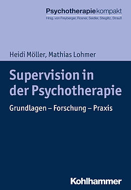 E-Book (pdf) Supervision in der Psychotherapie von Heidi Möller, Mathias Lohmer