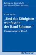 E-Book (pdf) "Und das Königtum war fest in der Hand Salomos" von Martin Nitsche