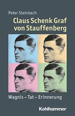E-Book (pdf) Claus Schenk Graf von Stauffenberg von Peter Steinbach