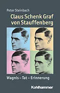 E-Book (epub) Claus Schenk Graf von Stauffenberg von Peter Steinbach