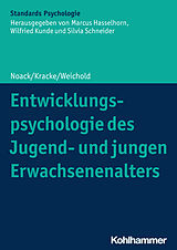 Kartonierter Einband Entwicklungspsychologie des Jugend- und jungen Erwachsenenalters von Peter Noack, Bärbel Kracke, Karina Weichold