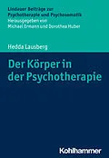 E-Book (epub) Der Körper in der Psychotherapie von Hedda Lausberg