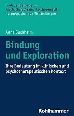 E-Book (pdf) Bindung und Exploration von Anna Buchheim