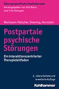 E-Book (epub) Postpartale psychische Störungen von Susanne Wortmann-Fleischer, George Downing, Christiane Hornstein
