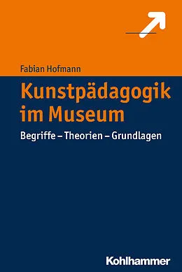 E-Book (epub) Kunstpädagogik im Museum von Fabian Hofmann