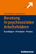 E-Book (epub) Beratung in psychosozialen Arbeitsfeldern von Franz Stimmer, Harald Ansen