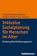 E-Book (epub) Inklusive Sozialplanung für Menschen im Alter von Sabine Schäper, Friedrich Dieckmann, Christiane Rohleder
