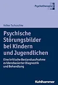 E-Book (pdf) Psychische Störungsbilder bei Kindern und Jugendlichen von Volker Tschuschke