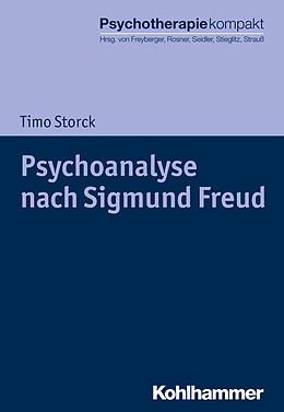 Kartonierter Einband Psychoanalyse nach Sigmund Freud von Timo Storck