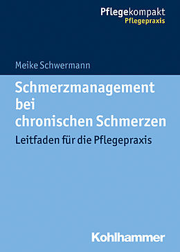 E-Book (pdf) Schmerzmanagement bei chronischen Schmerzen von Meike Schwermann