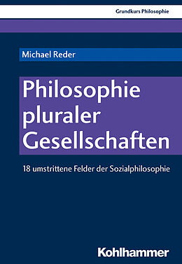 Kartonierter Einband Philosophie pluraler Gesellschaften von Michael Reder