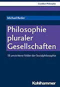 E-Book (epub) Philosophie pluraler Gesellschaften von Michael Reder