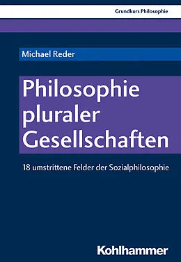 E-Book (epub) Philosophie pluraler Gesellschaften von Michael Reder