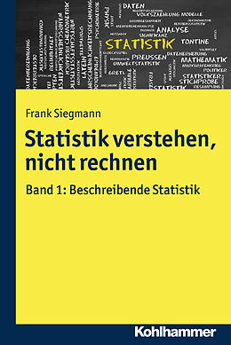 Kartonierter Einband Statistik verstehen, nicht rechnen von Frank Siegmann