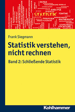 Kartonierter Einband Statistik verstehen, nicht rechnen von Frank Siegmann