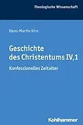 E-Book (epub) Geschichte des Christentums IV,1 von Hans-Martin Kirn