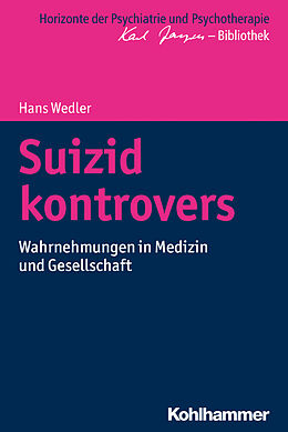 Kartonierter Einband Suizid kontrovers von Hans Wedler