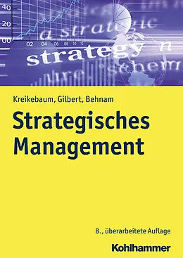 E-Book (pdf) Strategisches Management von Hartmut Kreikebaum, Dirk Ulrich Gilbert, Michael Behnam