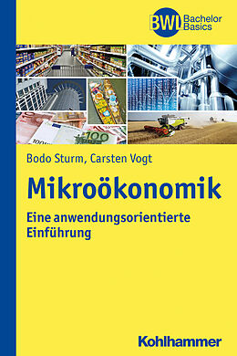 E-Book (pdf) Mikroökonomik von Bodo Sturm, Carsten Vogt