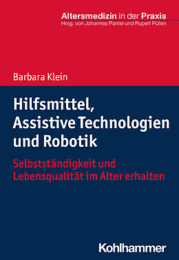Kartonierter Einband Hilfsmittel, Assistive Technologien und Robotik von Barbara Klein