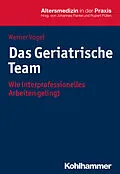 E-Book (pdf) Das Geriatrische Team von Werner Vogel
