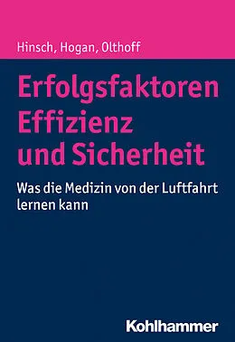 E-Book (pdf) Erfolgsfaktoren Effizienz und Sicherheit von Martin Hinsch, Barbara Hogan, Cpt. Jens Olthoff